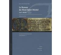 Le Roman du Mont Saint-Michel (XIIe siècle) : Les manuscrits du Mont Saint-Michel - Textes fondateurs Tome 2 (1Cédérom)