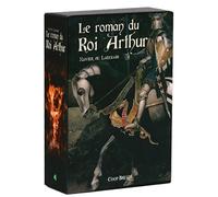 Le roman du roi Arthur
