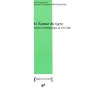 Le roman du signe - Boris Lyon-Caen - Presses Universitaires Vincennes - broché - Etude