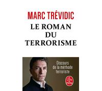 Le roman du terrorisme - Marc Trévidic - Lgf - Poche - Essai