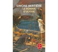 Le roman d'Ulysse Simone Bertière (Auteur)