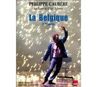 Le roman d'un acteur : La Belgique - 2ème Partie E