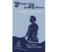 Le Roman d'un bas-bleu - Georges de Peyrebrune - Talents Hauts - Poche - Roman