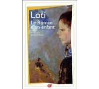 Le Roman d'un enfant Pierre Loti (Auteur)