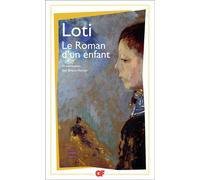 Le Roman d'un enfant - Pierre Loti - Flammarion - Livre