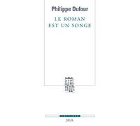 Le roman est un songe