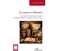 Le roman et l’Histoire – Approche comparative des œuvres de Naguib Mahfouz et Roger Martin du Gard