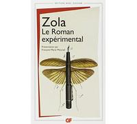 Le Roman expérimental de Zola. Emile (2006) Poche