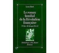 Le Roman familial de la Révolution française