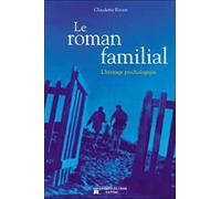 Le Roman Familial L'héritage Psychologique