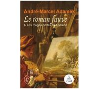Le Roman Fauve Tome 1 - Les Rouges Portes De Lorraine