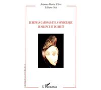 Le roman gabonais et la symbolique du silence et du bruit