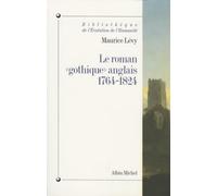 Le Roman gothique anglais, 1764-1824