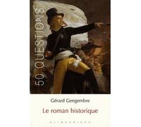 Le Roman historique - Gérard Gengembre - Klincksieck - broché - Etude