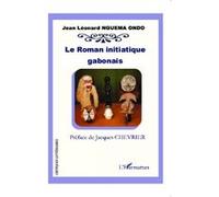Le roman initiatique gabonais Jean Léonard Nguema Ondo (Auteur)