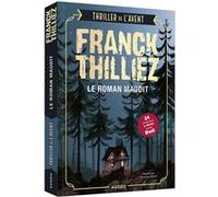 Le roman maudit - Thriller de l'avent Franck Thilliez (Auteur), Thomas Gilbert (Illustration)