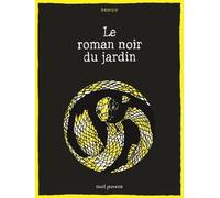 Le Roman noir du jardin
