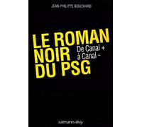 Le Roman noir du PSG