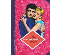 La petite Bédéthèque des Savoirs - Tome 26 - Le Roman-photo. Un genre entre hier et demain.