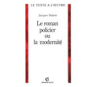 Le roman policier ou la modernité