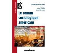 Le roman sociologique américain - Pierre Saint-Arnaud - Hermann - broché - Essai
