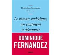 Le roman soviétique, un continent à découvrir Dominique Fernandez (Auteur)