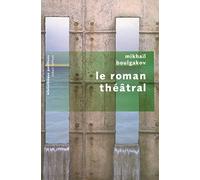 Le roman théâtral - NE