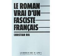 Le roman vrai d'un fasciste francais (0000)