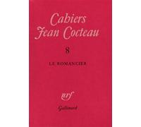 Le romancier - Cahiers Jean Cocteau Tome 8 - Collectif - Gallimard - Livre