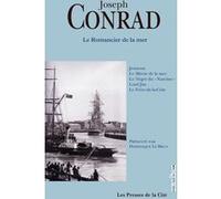 Le Romancier de la mer Dominique Le Brun (Auteur), Joseph Conrad (Auteur)