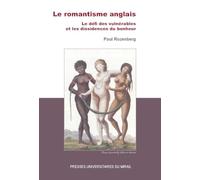 Le Romantisme anglais: Le défi des vulnérables et les dissidences du bonheur