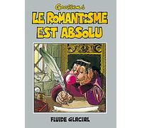 Le Romantisme est absolu