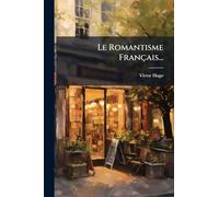 Le Romantisme Français...