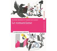 Le romantisme - Marie De Gandt - Gallimard - Poche - Scolaire / Universitaire