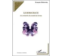 Le Rorschach: A la recherche du monde des formes