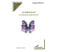 Le Rorschach: A la recherche du monde des formes