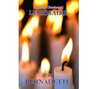 Le Rosaire - Avec Bernadette - Chambarand - Monastere De Chambarand - broché - Essai