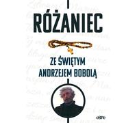 Le Rosaire avec Saint André Bobola - Wojciech Frankiewicz (Buch auf Polnisch)