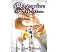 Le rosaire dans la vie...