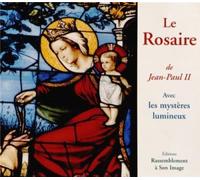 Le Rosaire De Jean-Paul Ii - Avec Les Mystères Lumineux