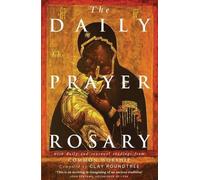 Le Rosaire de la Prière Quotidienne : avec des lectures quotidiennes et saisonnières de l'Adoration Commune, V