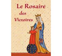 Le Rosaire des Victoires