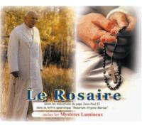 Le Rosaire, Inclus Les Mysteres Lumineux