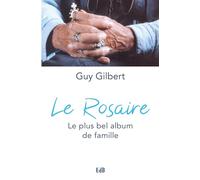 Le rosaire : Le plus bel album de famille