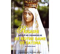 Le rosaire médité en l'honneur de Fatima - L37