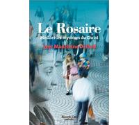 Le Rosaire Méditer les mystères du Christ avec Madeleine Delbrêl - Collectif - Nouvelle Cite - broché - Essai