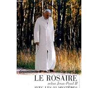 Le Rosaire selon Jean-Paul II. Avec les 20 mystères