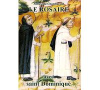 Le Rosaire - Textes de Saint Dominique