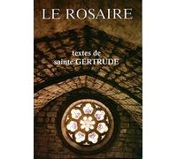 Le Rosaire - Textes de Sainte Gertrude