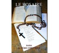 Le Rosaire - Textes du Pere Chevrier